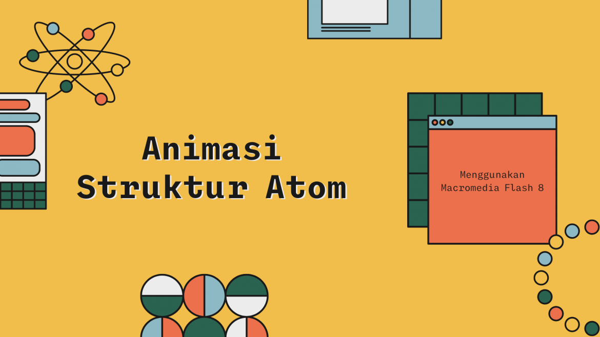 Membuat Animasi Struktur Atom